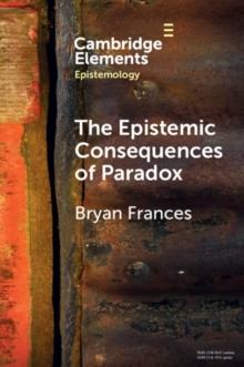 Epistemic Consequences of Paradox