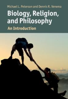 Biology, Religion, and Philosophy : An Introduction