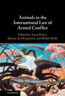 Animals in the International Law of Armed Conflict