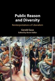 Public Reason and Diversity : Reinterpretations of Liberalism