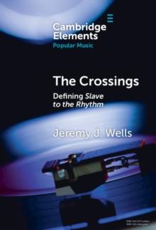 Crossings : Defining Slave to the Rhythm