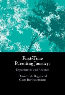 First-Time Parenting Journeys : Expectations and Realities