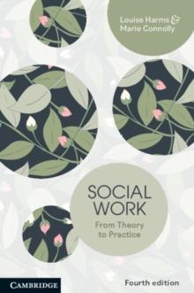 Social Work : From Theory to Practice