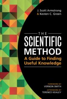 The Scientific Method : A Guide to Finding Useful Knowledge