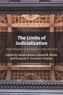 The Limits of Judicialization : From Progress to Backlash in Latin America