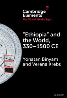 Ethiopia and the World, 3301500 CE