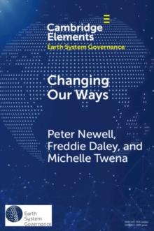 Changing Our Ways : Behaviour Change and the Climate Crisis