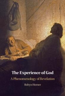 Experience of God : A Phenomenology of Revelation