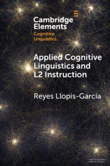 Applied Cognitive Linguistics and L2 Instruction