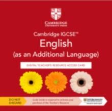 Cambridge IGCSE English (as an Additional Language) Digital Teacher's Resource Access Card