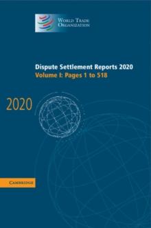 Dispute Settlement Reports 2020: Volume 1, Pages 1 to 518