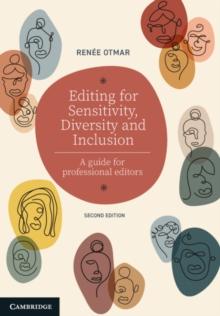 Editing for Sensitivity, Diversity and Inclusion : A Guide for Professional Editors