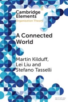 Connected World : Social Networks and Organizations