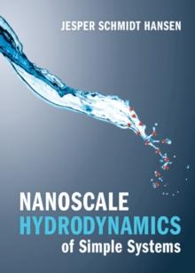 Nanoscale Hydrodynamics of Simple Systems