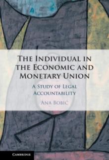 Individual in the Economic and Monetary Union : A Study of Legal Accountability