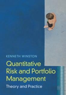 Quantitative Risk and Portfolio Management : Theory and Practice