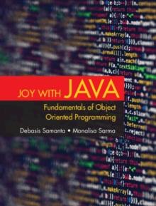 Joy with Java : Fundamentals of Object Oriented Programming