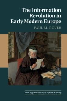 The Information Revolution in Early Modern Europe