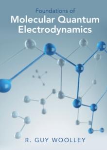 Foundations of Molecular Quantum Electrodynamics