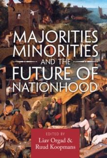 Majorities, Minorities, and the Future of Nationhood