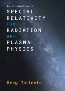 Introduction to Special Relativity for Radiation and Plasma Physics