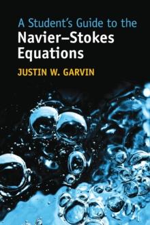 A Student's Guide to the Navier-Stokes Equations