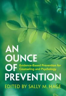 Ounce of Prevention : Evidence-Based Prevention for Counseling and Psychology