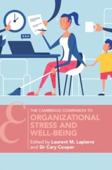 Organizational Stress and Well-Being