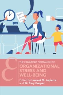 Organizational Stress and Well-Being