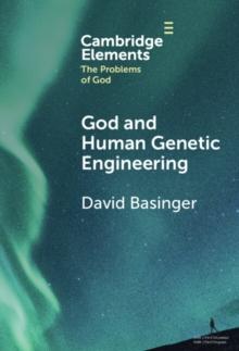 God and Human Genetic Engineering