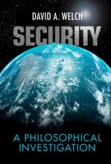 Security : A Philosophical Investigation