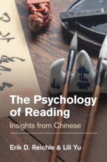 Psychology of Reading : Insights from Chinese