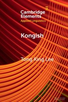 Kongish : Translanguaging and the Commodification of an Urban Dialect