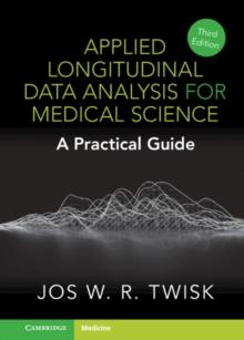 Applied Longitudinal Data Analysis for Medical Science : A Practical Guide