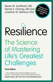 Resilience : The Science of Mastering Life's Greatest Challenges