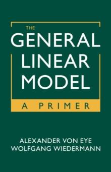 General Linear Model : A Primer