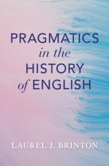 Pragmatics in the History of English