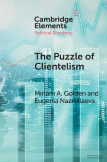 Puzzle of Clientelism : Political Discretion and Elections Around the World