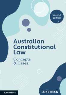 Australian Constitutional Law : Concepts and Cases