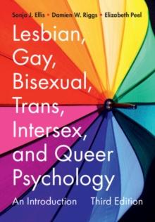 Lesbian, Gay, Bisexual, Trans, Intersex, and Queer Psychology : An Introduction