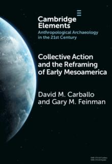 Collective Action and the Reframing of Early Mesoamerica