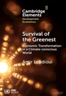 Survival of the Greenest : Economic Transformation in a Climate-conscious World