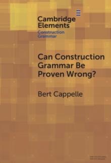 Can Construction Grammar Be Proven Wrong?