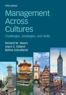 Management Across Cultures : Challenges, Strategies, and Skills