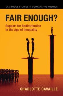 Fair Enough? : Support for Redistribution in the Age of Inequality