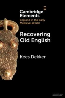 Recovering Old English