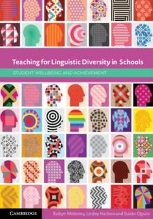 Teaching for Linguistic Diversity in Schools : Student Wellbeing and Achievement