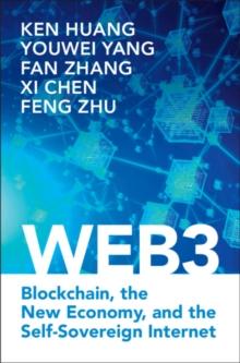 Web3 : Blockchain, the New Economy, and the Self-Sovereign Internet