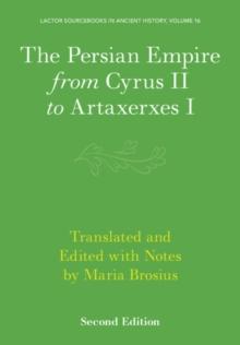 Persian Empire from Cyrus II to Artaxerxes I