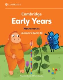 Cambridge Early Years Mathematics Learner's Book 3B : Early Years International